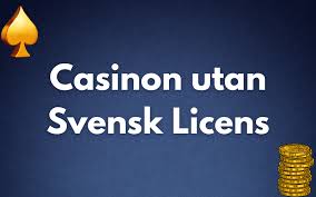 Casinon utan Svensk Licens En Guide till Det Alternativa Spelandet